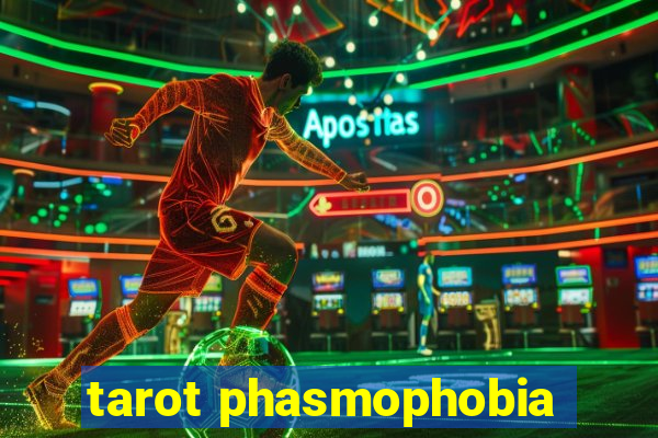 tarot phasmophobia